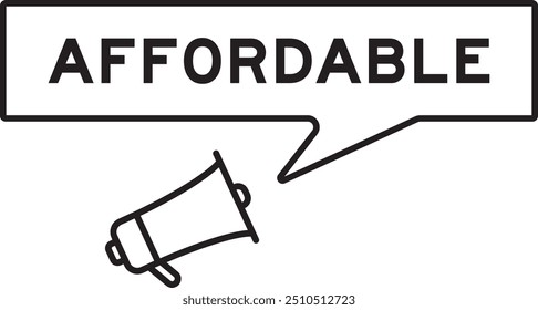 Megaphone icon with speech bubble in word affordable on white background