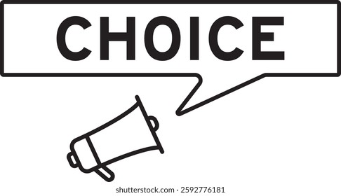 Megaphone icon with speech bubble in word choice on white background