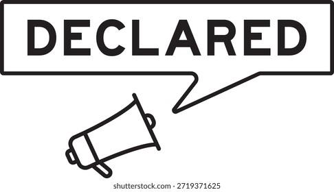 Icono del megáfono con la burbuja del discurso en la palabra declarada en el fondo blanco