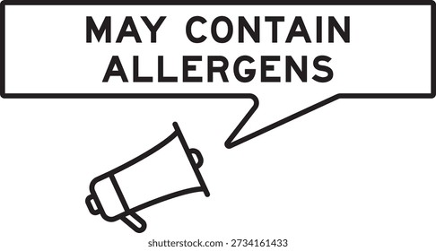 Megaphone icon with speech bubble in word may contain allergen on white background