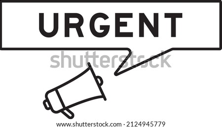 Megaphone icon with speech bubble in word urgent on white background
