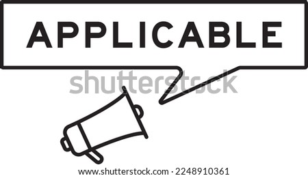 Megaphone icon with speech bubble in word applicable on white background