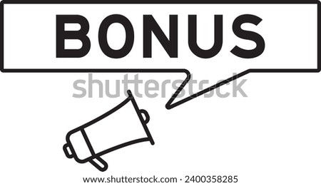 Megaphone icon with speech bubble in word bonus on white background