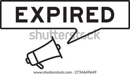 Megaphone icon with speech bubble in word expired on white background