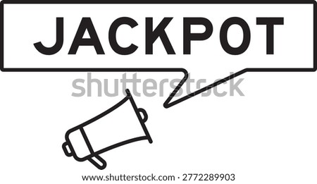 Megaphone icon with speech bubble in word jackpot on white background