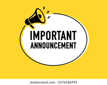 Megaphone with Important Announcement speech bubble. Loudspeaker. Banner for business, marketing and advertising. Vector illustration.	