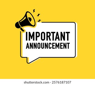 Megaphone with Important Announcement speech bubble. Loudspeaker. Banner for business, marketing and advertising. Vector illustration.	