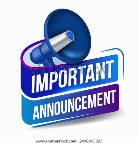 Megaphone with Important Announcement speech bubble banner. Promotion and advertising label. Speaker. Banner for business, marketing and advertising. Vector stock illustration.
