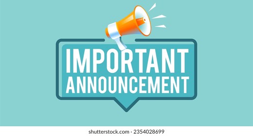 megaphone with Important Announcement text. Vector stock illustration. symbol for broadcast message design banner.