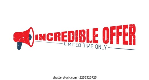 Megaphone Incredible Offer Stamp, vector graphic design 
