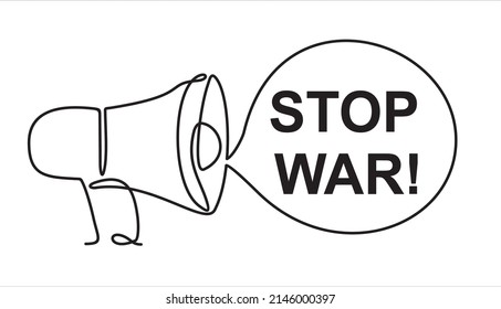  Megaphone With The Inscription Stop War.continuous One Line