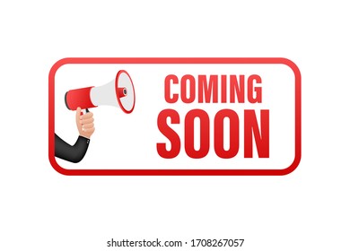 Megaphone label with coming soon. Megaphone banner. Web design. Vector stock illustration.