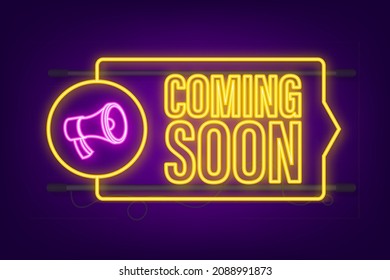 Megaphone label with coming soon. Megaphone banner. Web neon design. Vector stock illustration