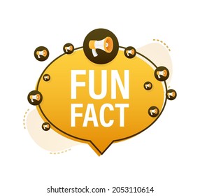 Megaphone label with fun fact. Megaphone banner. Web design. Vector stock illustration.
