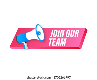 Megaphone Label mit Mitglied unseres Teams. Megaphonbanner. Webdesign. Stockillustration für Vektorillustrationen.