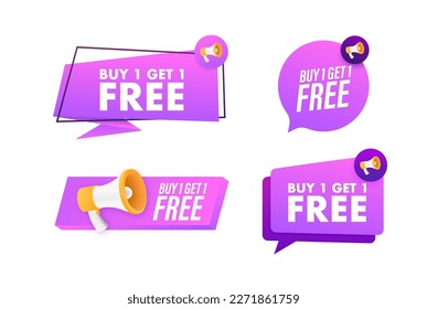 Megaphone label set with text Buy 1 get 1 free. Megaphone in hand promotion banner. Marketing and advertising