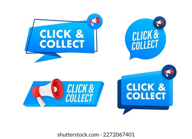 Megaphone label set with text Click and collect. Megaphone in hand promotion banner. Marketing and advertising