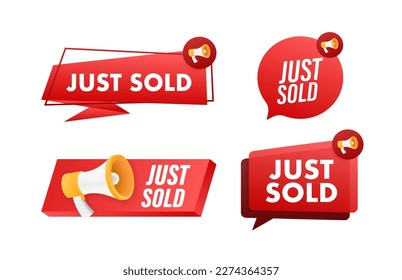 Megaphone label set with text just sold. Megaphone in hand promotion banner. Marketing and advertising