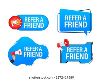 Megaphone label set with text Refer a friend. Megaphone in hand promotion banner. Marketing and advertising