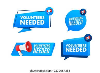 Megaphone label set with text Volunteers Needed. Megaphone in hand promotion banner. Marketing and advertising