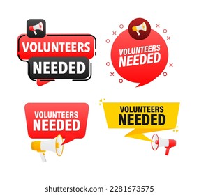 Megaphone label set with text Volunteers Needed. Volunteers Needed announcement banner