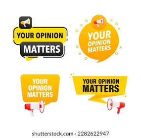 La etiqueta de megáfono con texto tu opinión importa. Cartel de anuncio de su opinión importa