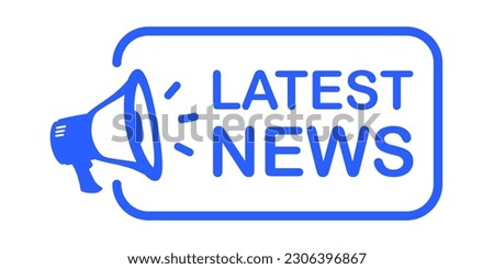 Megaphone with Latest news text. Latest news label. Announcement. Breaking, hot and fake news. Loudspeaker. Important Newsletter. Banner for business, promotion and advertising. Vector illustration
