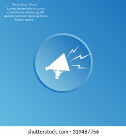 Megaphone, loudspeaker icon. Loud-hailer symbol