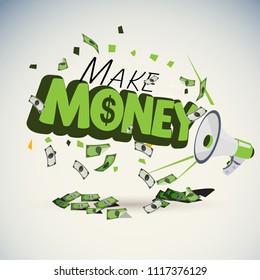 megaphone with  "Make money " typographic - vector illustration - vector illustration