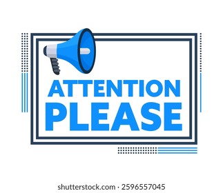 Megaphone making attention please announcement inside a frame