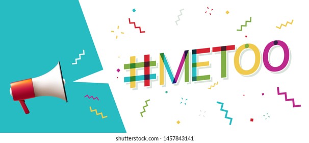 Megaphone with "# Me Too" Speech Bubble 