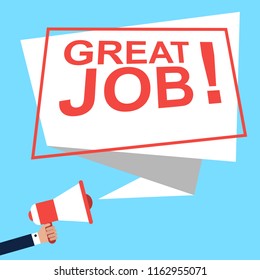 Megaphone with the message great job .Loudspeaker great job words. vector illustration