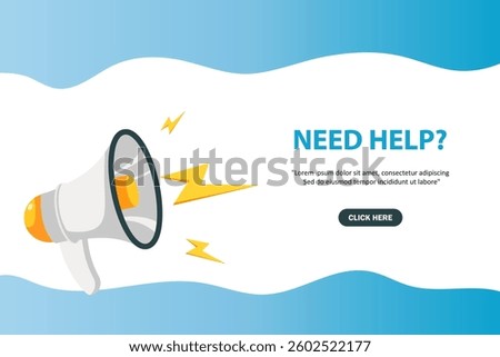 Megaphone with Need help speech bubble. Loudspeaker. Banner for business, marketing and advertising. Vector illustration.