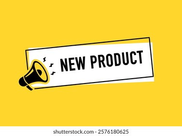 Megaphone with new product speech bubble. Loudspeaker. Banner for business, marketing and advertising. Vector illustration.	