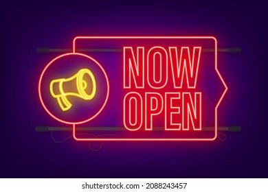 Megaphone with now open. Megaphone banner. Web neon design. Vector stock illustration