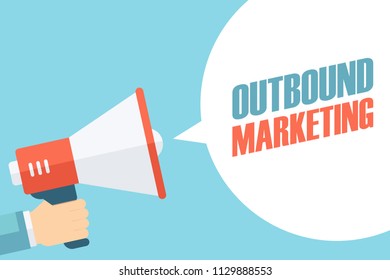 Megaphone with Outbound Marketing speech bubble. Flat design vector illustration.