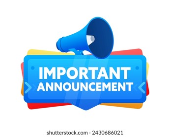 Megaphone projecting an important announcement against a white background. Vector illustration