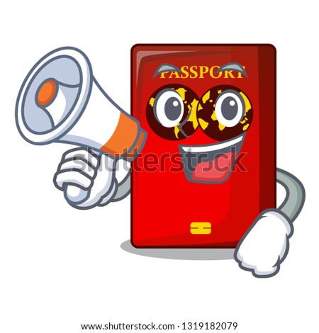 With megaphone red passport in the character shape