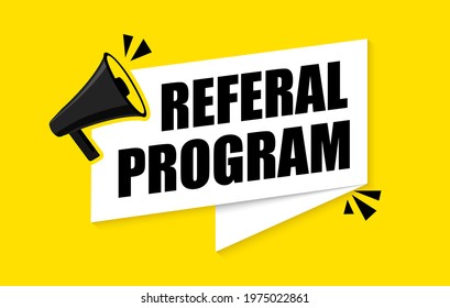 Megaphone with referral program. Vector illustration