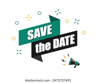 megaphone with Save the date speech bubble, business design, marketing, announcement, discount, cashback. creative banner. editable vector eps 10.