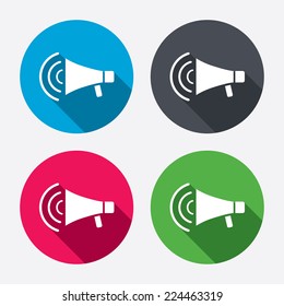 Megaphone sign icon. Loudspeaker symbol. Circle buttons with long shadow. 4 icons set. Vector