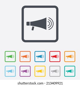 Megaphone soon icon. Loudspeaker symbol. Round squares buttons with frame. Vector