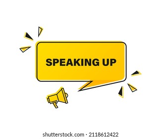 Megaphone with speak up speech bubble. Loudspeaker. Banner for business, marketing and advertising. Vector illustration EPS 10