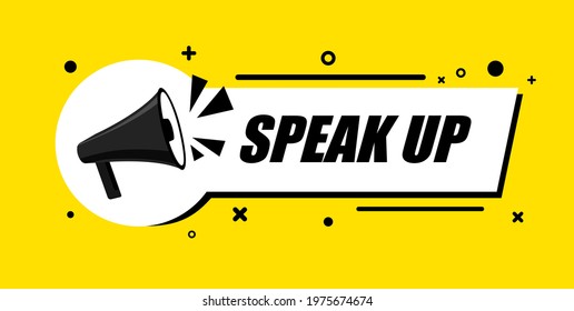 Megaphone with Speak up! vector illustration