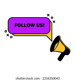 Megaphone speaker. Follow us. Realistic megafon message. Promotion poster.