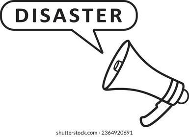  Megaphone with speech bubble in word Disaster
