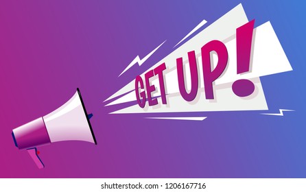 Megaphone with speech sign Get Up
