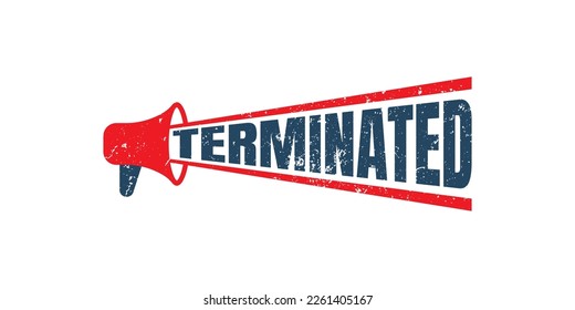 Megaphone Terminated grunge rubber stamp on white background, vector illustration