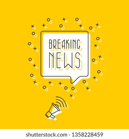 megaphone and text 'breaking news' in speech bubble on yellow background. flat thin line vector illustration. modern banner and poster business, marketing, advertising concept template. eps 10