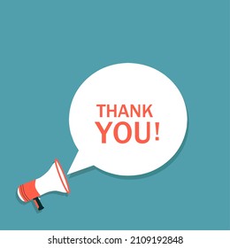 Megaphone with Thank you speech bubble banner. Flat Style Vector Illustration Design typography.